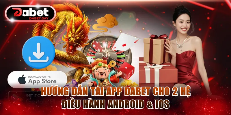 Tải app Dabet