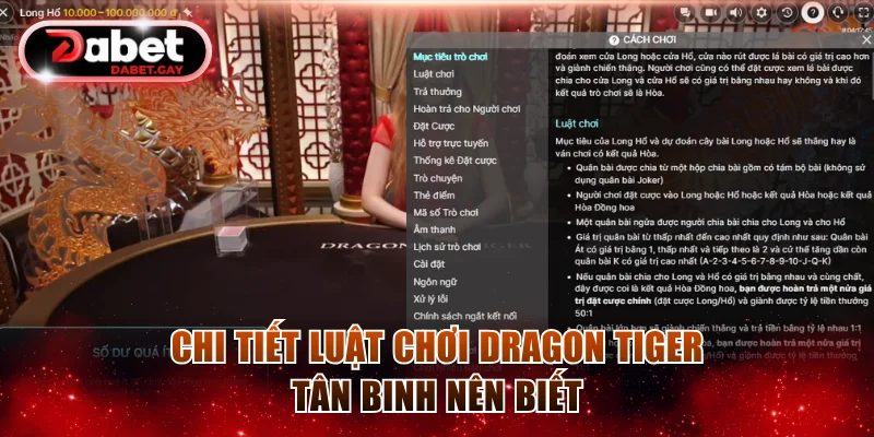 Dragon Tiger Dabet | Sảnh Cược Rồng Hổ Đỉnh Cao Công Nghệ 4K 4 Chi tiết luật chơi Dragon Tiger tân binh nên biết