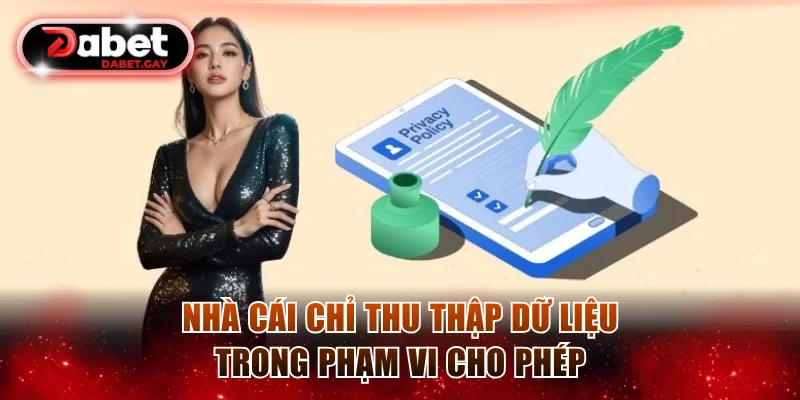 Nhà cái chỉ thu thập dữ liệu trong phạm vi cho phép